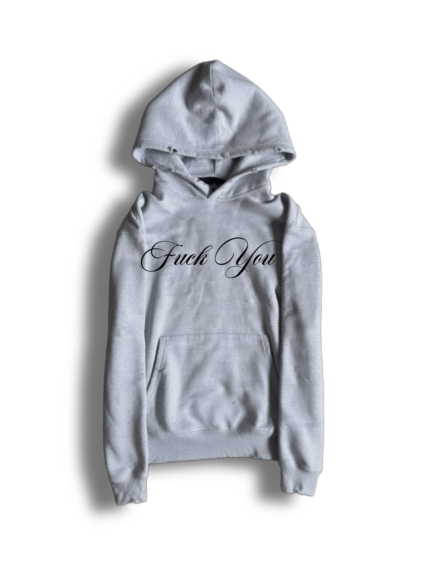 Fuck You Hoodies