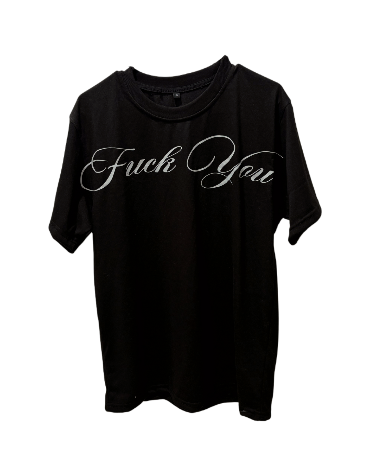 Fuck You T Shirt